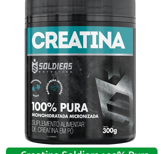 Creatina Soldiers é Boa? Vale a Pena Comprar?